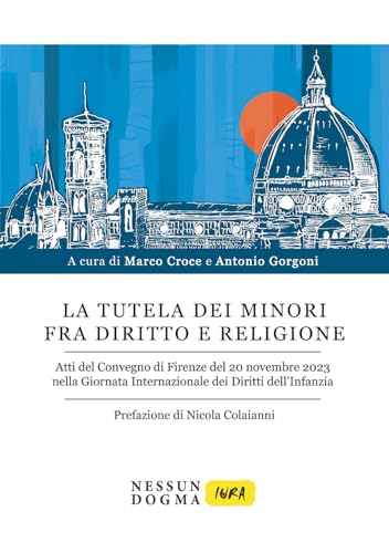 La tutela dei minori fra diritto e religione (Iura) von Nessun dogma