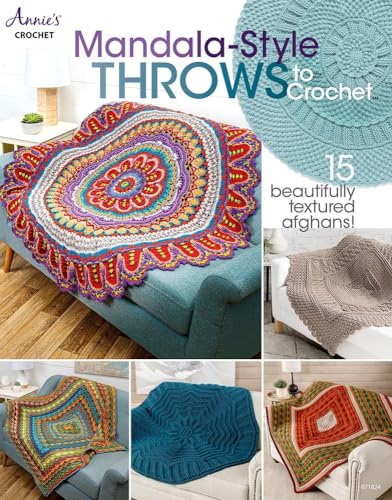 Mandala-Style Throws to Crochet: 15 Beautifully Textured Afghans! (Annie's Crochet)