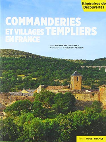 Commanderies et villages templiers en France