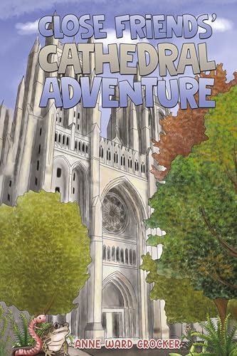 Close Friends' Cathedral Adventure von Austin Macauley Publishers