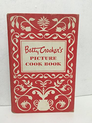 Betty Crocker's Picture Cook Book