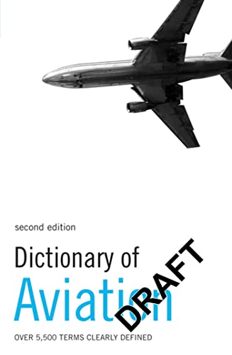 Dictionary of Aviation: Over 5,500 terms clearly defined von A&C Black
