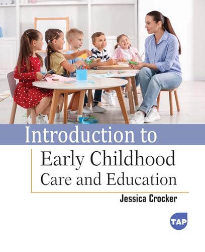 Introduction to Early Childhood Care and Education von Delve Publishing