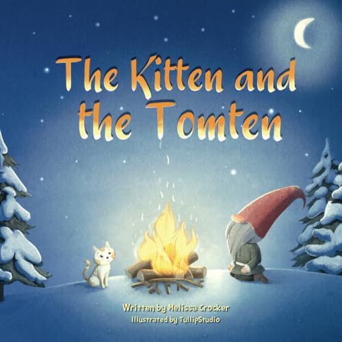 The Kitten and the Tomten von Melissa Crocker