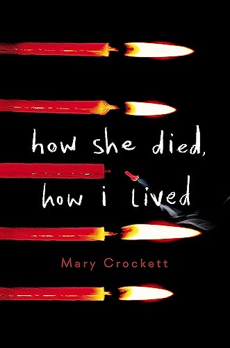 How She Died, How I Lived von Little, Brown Books for Young Readers