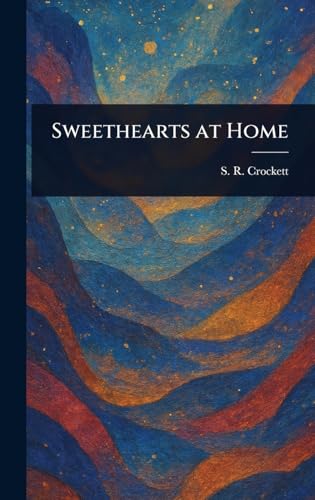 Sweethearts at Home von Anson Street Press