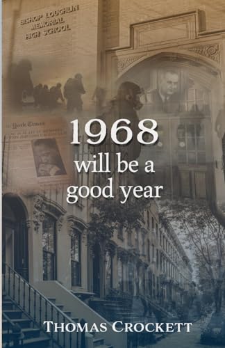 1968 will be a good year von Independently published