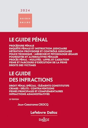 Guide pénal - Guide des infractions 2024. 25e éd.