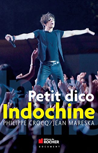 Petit dico Indochine von Editions du Rocher