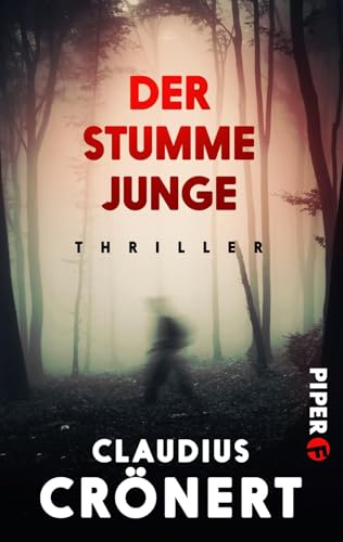 Der stumme Junge: Thriller Der stumme Junge: Thriller