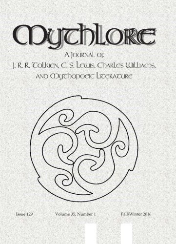 Mythlore 129: Issue 129, Volume 35, Number 1, Fall/Winter 2016 (Mythlore: A Journal of J. R. R. Tolkien, C. S. Lewis, Charles Williams, and Mythopoeic Literature, Band 8)