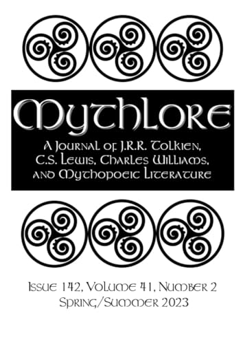 Mythlore: A Journal of J. R. R. Tolkien, C. S. Lewis, Charles Williams, and Mythopoeic Literature: Issue 142, Volume 41, Number 2, Spring/Summer 2023 von Independently published