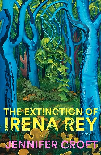Extinction of Irena Rey von Scribe Publications