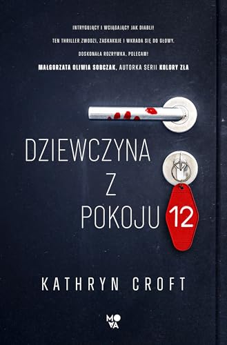 Dziewczyna z pokoju 12 von Wydawnictwo Kobiece