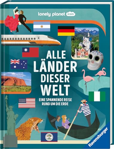 Alle Länder dieser Welt: Eine spannende Reise rund um die Erde von Ravensburger