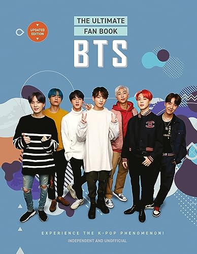 BTS - The Ultimate Fan Book: Experience the K-Pop Phenomenon! von Welbeck