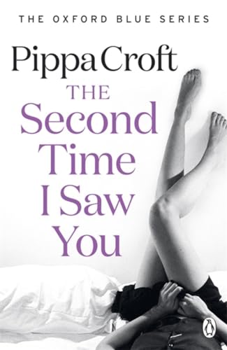 The Second Time I Saw You: The Oxford Blue Series #2