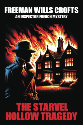 The Starvel Hollow Tragedy: Inspector French #3 von Wildside Press