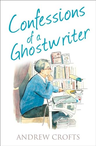 CONFESSIONS OF A GHOSTWRITER (The Confessions Series)