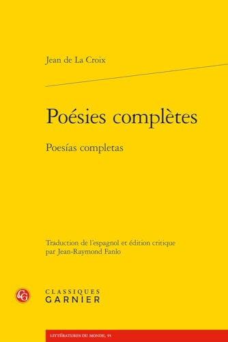 Poesies Completes: Poesias Completas von Classiques Garnier