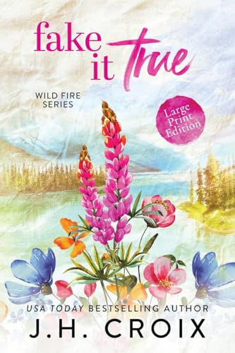 Fake It True von Frisky Fox Publishing, LLC