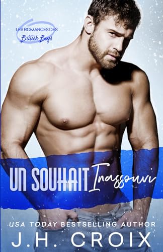 Un Souhait Inassouvi (Les Romances des British Boys, Band 5) von Frisky Fox Publishing Inc