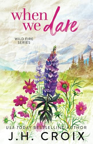 When We Dare (Wild Fire Series, Band 2) von Frisky Fox Publishing Inc