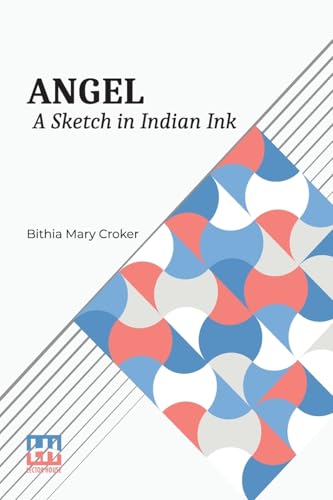 Angel: A Sketch In Indian Ink von Lector House