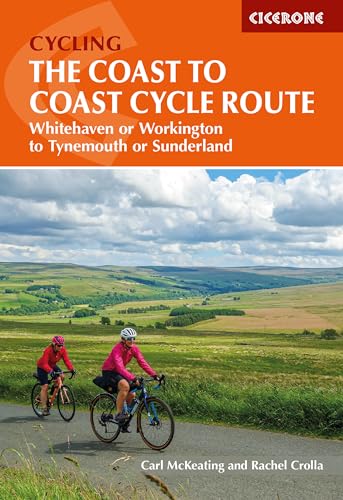 The Coast to Coast Cycle Route: Whitehaven and Workington to Tynemouth and Sunderland (Cicerone guidebooks) von Cicerone Press Limited
