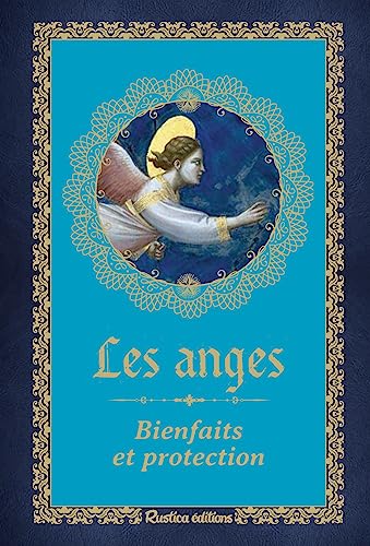 Les anges: Bienfaits et protection von RUSTICA