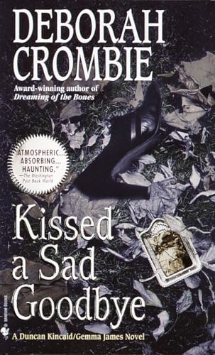 Kissed a Sad Goodbye (Duncan Kincaid and Gemma James, Band 6) von Bantam