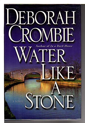 Water Like a Stone (Duncan Kincaid/Gemma James Novels, 11)