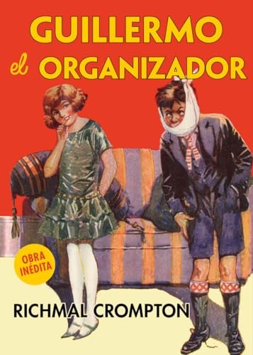Guillermo el organizador (Fábula de Literatura Infantil, Band 20) von Ediciones Espuela de Plata