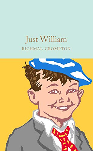 Just William (Macmillan Collector's Library, 253)