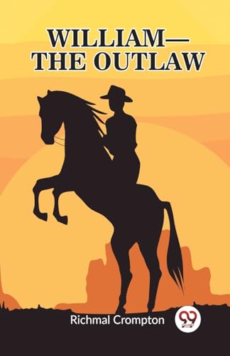 William - the outlaw von Double 9 Books