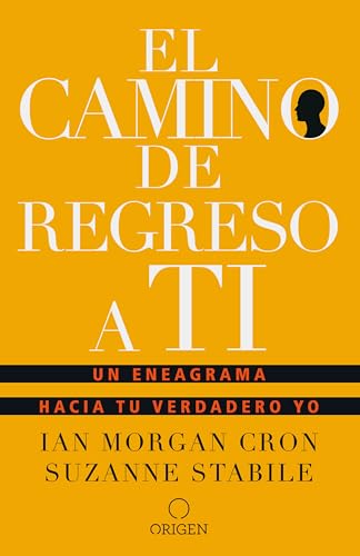 El camino de regreso a ti: Un eneagrama hacia tu verdadero yo / The Road Back to You: Un Eneagrama Hacia Tu Verdadero Yo/ an Enneagram to Your True Self El camino de regreso a ti: Un eneagrama hacia tu verdadero yo / The Road Back to You: Un Eneagrama Hacia Tu Verdadero Yo/ an Enneagram to Your True Self von Origen