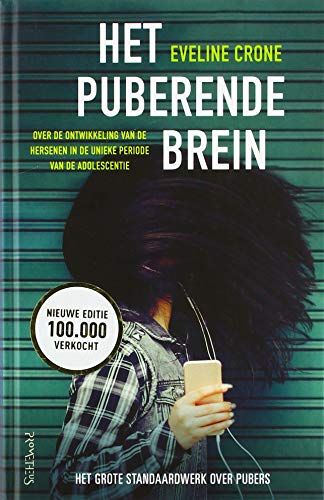 Het puberende brein: over de ontwikkeling van de hersenen in de unieke periode van de adolescentie von Prometheus