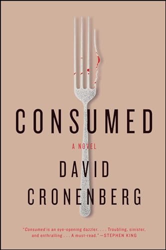 Consumed: A Novel von Scribner Book Company