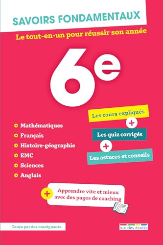 Savoirs fondamentaux - 6e - Toutes les matières: Le tout-en-un pour réussir son année ! Savoirs fondamentaux - 6e - Toutes les matières: Le tout-en-un pour réussir son année ! von RUE DES ECOLES