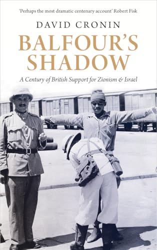 Balfour's Shadow: A Century of British Support for Zionism and Israel von Pluto Press (UK)