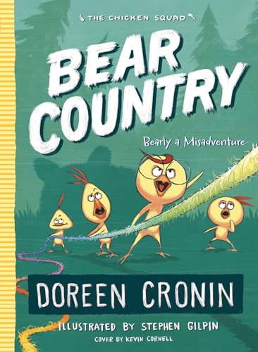 Bear Country: Bearly a Misadventure (Volume 6) (The Chicken Squad)