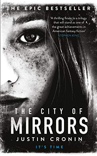 The City of Mirrors: A Novel (The Passage, 3)