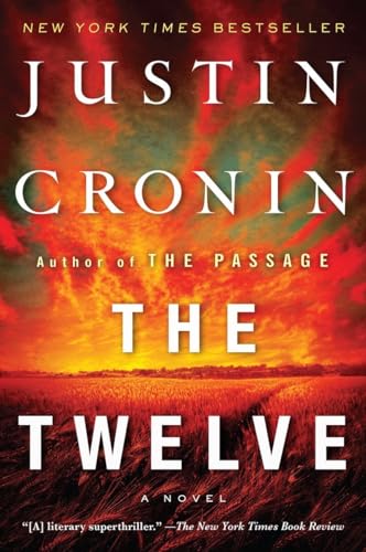 The Twelve (Book Two of The Passage Trilogy): A Novel von Ballantine Books