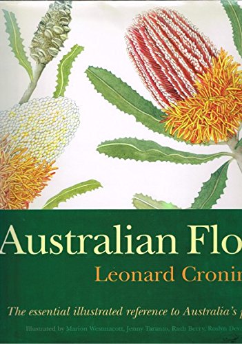 Australian Flora: Essential Illustrated Reference to Australia's Plants