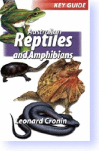 Australian Reptiles and Amphibians: Key Guide Australian Reptiles and Amphibians (Key Guides)