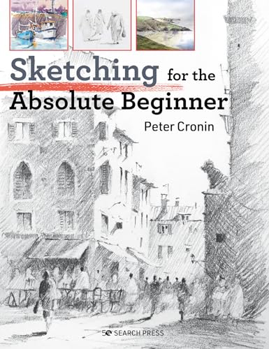 Sketching for the Absolute Beginner