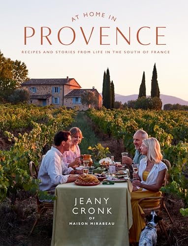 At Home in Provence: Recipes and Stories from Life in the South of France von Hardie Grant London Ltd.