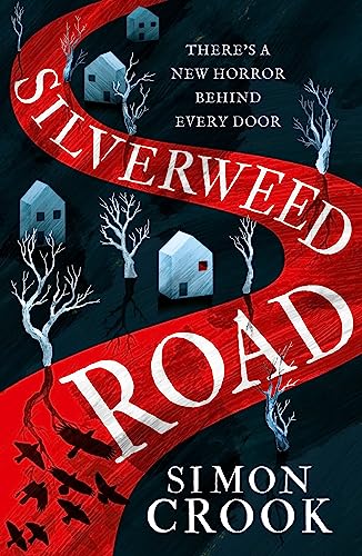 Silverweed Road: The most chilling horror read for Halloween 2023 von HarperVoyager