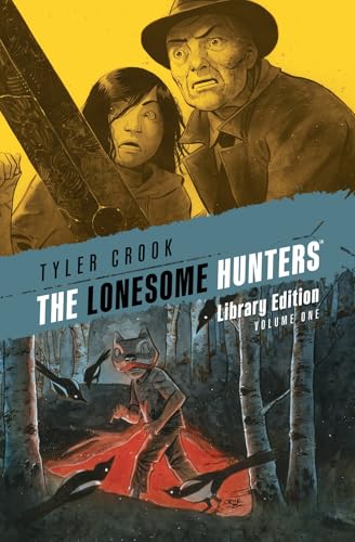 The Lonesome Hunters Library Edition The Lonesome Hunters Library Edition