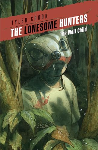 The Lonesome Hunters: The Wolf Child von Dark Horse Books